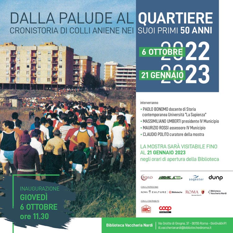 Dalla palude al quartiere | Cronistoria di Colli Aniene nei suoi primi 50 anni. Locandina
